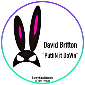 Listen to PuttiN It DoWn (Original Mix) song with lyrics from David Britton