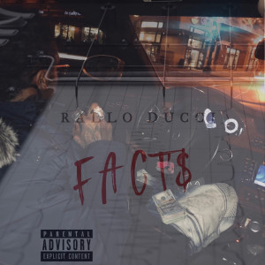 Dengarkan Facts (Explicit) lagu dari Rallo Ducci dengan lirik