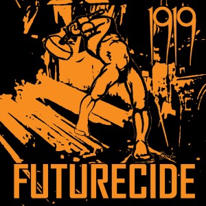 อัลบัม Futurecide (Explicit) ศิลปิน 1919