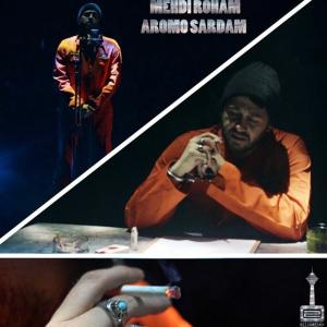 Listen to Aroomo Sardam song with lyrics from Mehdi Roham