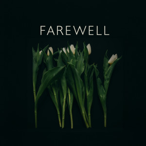 Album Farewell (Sad Easy Listening Piano Music) from Sad Music Zone