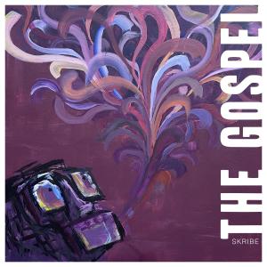 ดาวน์โหลดและฟังเพลง The Gospel พร้อมเนื้อเพลงจาก Skribe