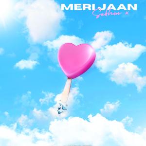 收聽Sekhon X的Meri Jaan歌詞歌曲