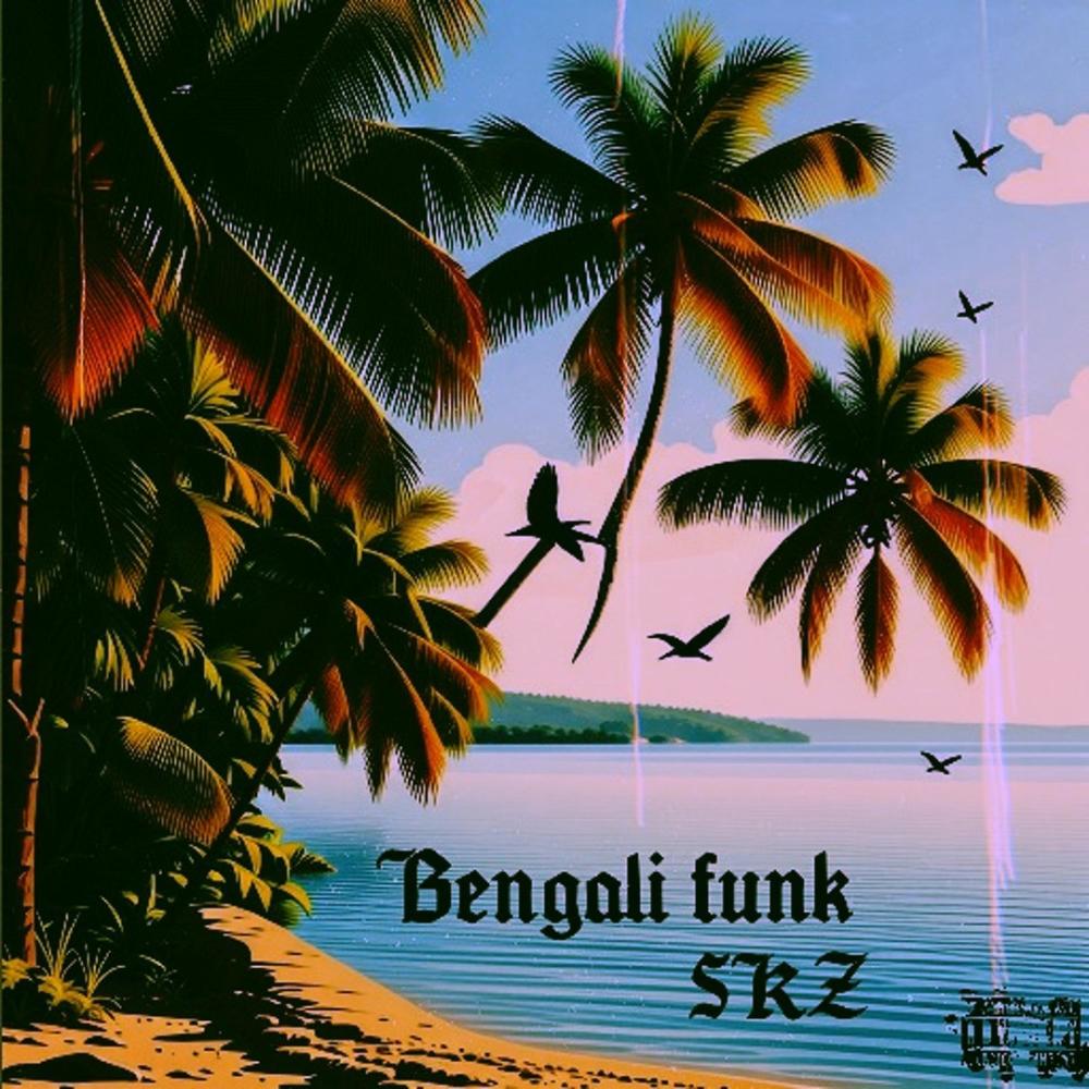 Bengali funk (Explicit)