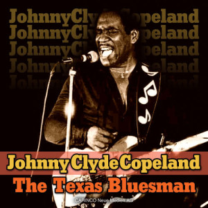 อัลบัม The Texas Bluesman ศิลปิน Johnny Clyde Copeland