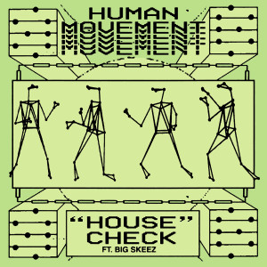 Human Movement的專輯House Check