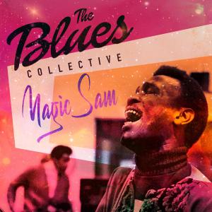 Magic Sam的專輯The Blues Collective - Magic Sam