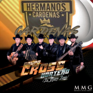 Album Hermanos Cardenas from Grupo Cross Norteño