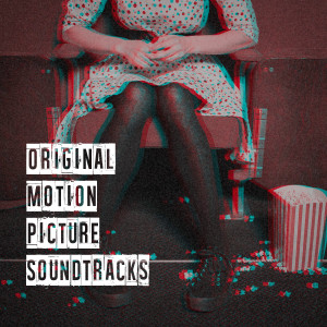 Soundtrack/Cast Album的專輯Original Motion Picture Soundtracks