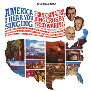 收聽Sinatra, Frank的America, I Hear You Singing歌詞歌曲