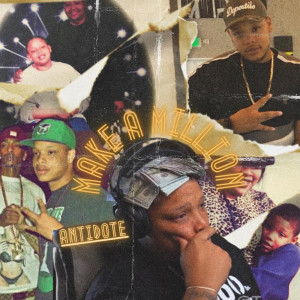 Listen to Make a Million song with lyrics from Antidote