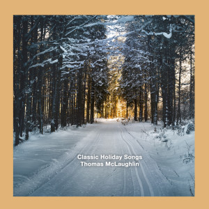 Listen to White Christmas song with lyrics from Thomas McLaughlin