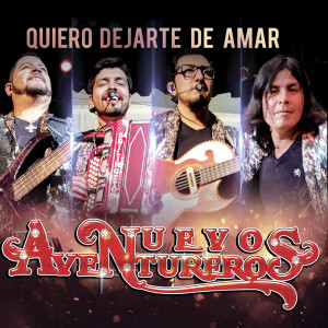 收听Nuevos Aventureros的Quiero Dejarte de Amar歌词歌曲