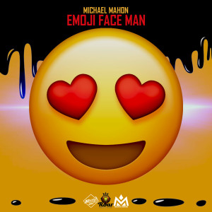 อัลบัม Emoji Face Man ศิลปิน Michael Mahon