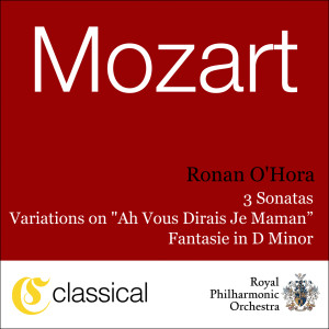 收聽Ronan O'Hora的Piano Sonata No. 11 in A, K. 331 ('Alla Turca') - Tema con Variazioni: Andante grazioso歌詞歌曲