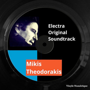 Album Electra Original Soundtrack from Mikis Theodorakis