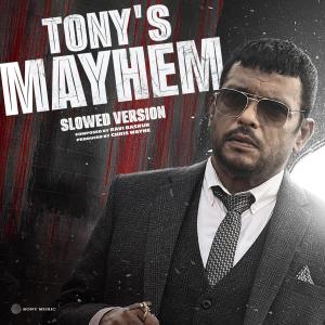 Chris Wayne的專輯Tony's Mayhem (Slowed Version)