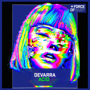Devarra的專輯Acid