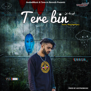 ดาวน์โหลดและฟังเพลง Tere Bin พร้อมเนื้อเพลงจาก Austad