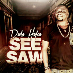 Dengarkan Seesaw lagu dari Dada Hafco dengan lirik
