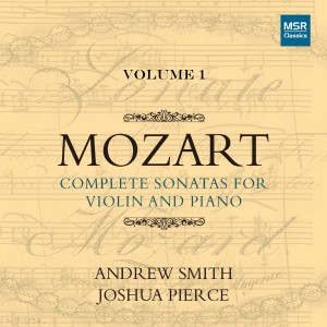 อัลบัม Mozart: Complete Sonatas for Violin and Piano, Vol. 1 ศิลปิน Joshua Pierce
