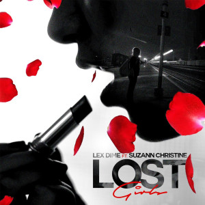 ดาวน์โหลดและฟังเพลง Lost Girls พร้อมเนื้อเพลงจาก Lex Dime