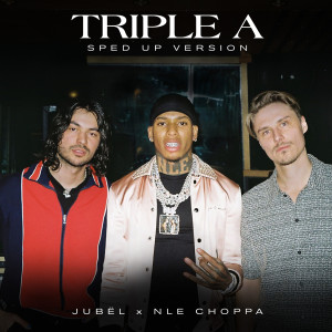 Sped Up Songs + Nightcore的專輯Triple A (feat. NLE Choppa) (Sped Up Version)