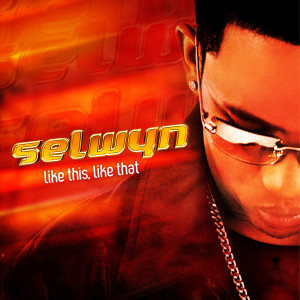 ดาวน์โหลดและฟังเพลง Like This, Like That (WorldWide Like This) พร้อมเนื้อเพลงจาก Selwyn