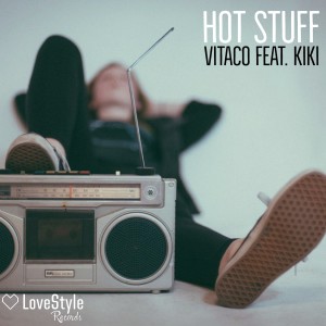 收聽Vitaco的Hot Stuff (Extended Mix)歌詞歌曲