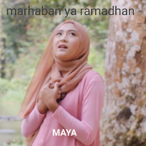 Maya的专辑Marhaban Ya Ramadhan