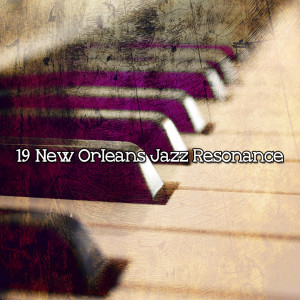 Relaxing Piano的专辑19 New Orleans Jazz Resonance