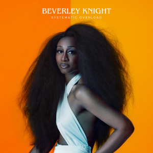Beverley Knight的專輯Systematic Overload