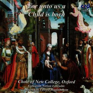 Choir of New College Oxford的專輯For Unto Us a Child is Born