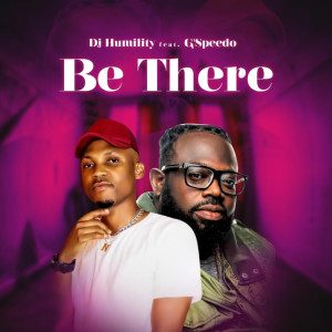 Album Be There oleh DJ Humility