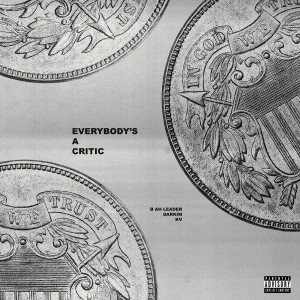Album Everybody's a Critic (Explicit) from 