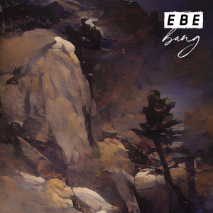 Album Bang oleh EBE