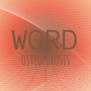 Listen to Word Osteoporosis song with lyrics from Brnd Oska