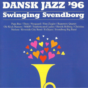 Various Artists的專輯Dansk Jazz '96 - Swinging Svendborg (Live)