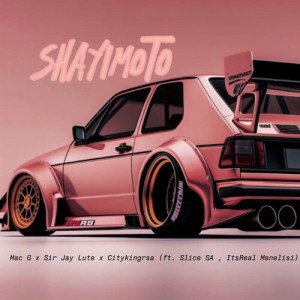 收听Mac G的Shayimoto歌词歌曲