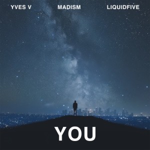 ดาวน์โหลดและฟังเพลง You (Extended Mix) พร้อมเนื้อเพลงจาก Yves V