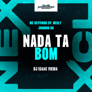 Album Nada Ta Bom (Explicit) from Mc Merly