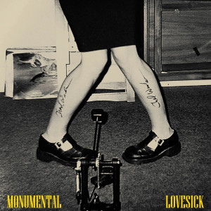 Monumental的專輯Lovesick (Radio Edit)