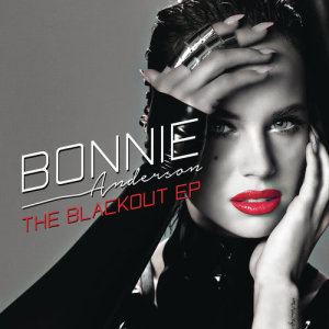 ดาวน์โหลดและฟังเพลง Blackout พร้อมเนื้อเพลงจาก Bonnie Anderson