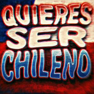 收聽Exaris的QUIERES SER CHILENO歌詞歌曲