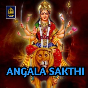 Album Angala Sakthi oleh Pushpavanam Kuppusamy