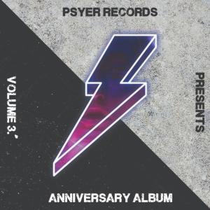 Album Psyer Records Presents: 3rd Year Anniversary Album (Explicit) from 
