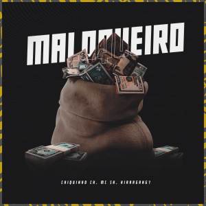 ดาวน์โหลดและฟังเพลง Maloqueiro (Explicit) พร้อมเนื้อเพลงจาก Mc SK