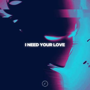 收听Noa Klay的I Need Your Love (feat. Dayana)歌词歌曲