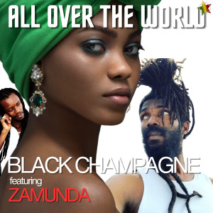 Black Champagne的专辑All Over The World
