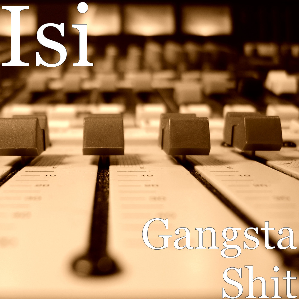 Gangsta Shit (Explicit)